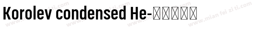 Korolev condensed He字体转换